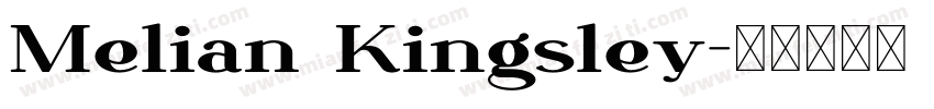 Melian Kingsley字体转换